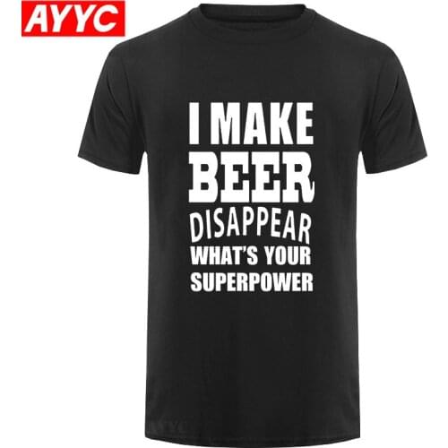 New Funny JOKE I Make Beer Disappear Gift for Dad Grandad T Shirt Men Funny Tshirt Man Clothing Short Sleeve Camisetas T shirt