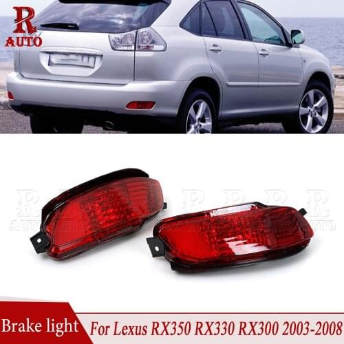 R-Auto Left Right Rear Bumper Tail Brake Light Stop Brake Lamp For Lexus RX300 RX330 RX350 2003 2004 2005 2006 2007 2008