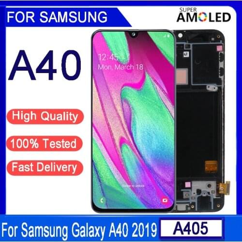 5.9"Original For Samsung A40 2019 A405F LCD display touch Screen Digitizer Assembly with frame replacement For Samsung A40