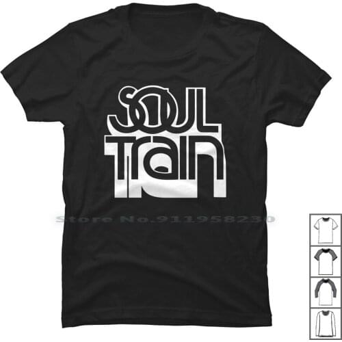 Soul Train T Shirt 100% Cotton Sports Train Music Movie Games Tage Soul Rain Geek Age So Ra