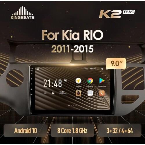 KingBeats Android 10 Octa-Core head unit HU 4G in Dash Car Radio Multimedia Video Player Navigation GPS For Kia RIO 4 K3 2011 - 2015 no dvd 2 din Double Din Android Car Stereo 2din