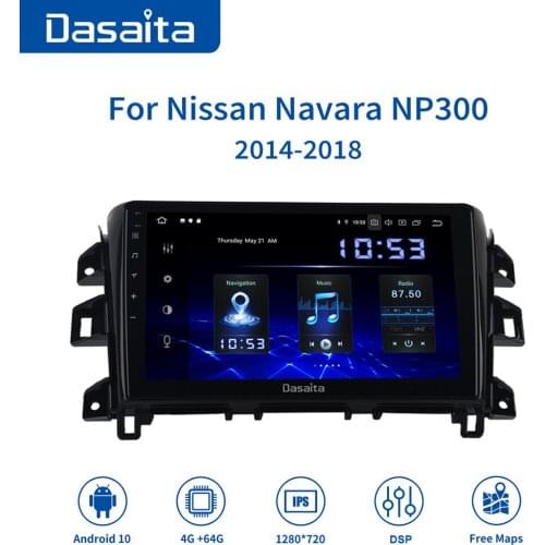 Dasaita for Nissan Navara Autoradio 2014 2015 2016 2017 2018 Car Multimedia Player Android 10.0 GPS Navigation 1280*720 HD MAX10