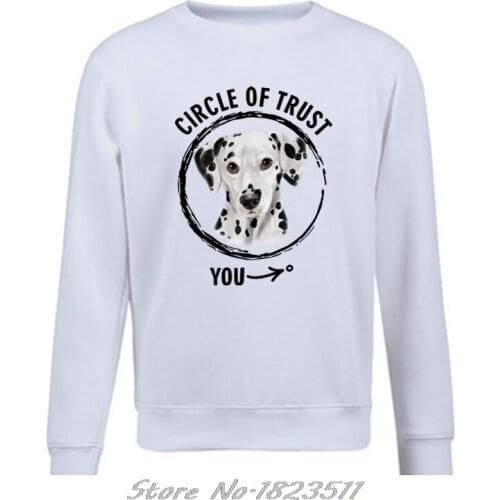 MenS O-Neck Sweatshirt Funny Pullover Fleece Hoodie Circle Of Trust - Dalmatian - Gift For Dog Lover Hoodies Hip Hop Jacket Top