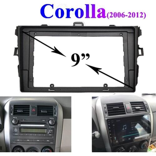 2din car radio frame for Toyota Corolla 2006 2007 2008 2009 2010 2011 2012 to 9 inch 2 din car android Multimedia video player