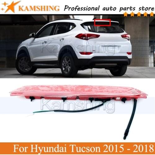 Kamshing Rear Additional brake light lamp For Hyundai Tucson 2015 2016 2017 2018 High Additional 3rd Third Brake Light stop lamp