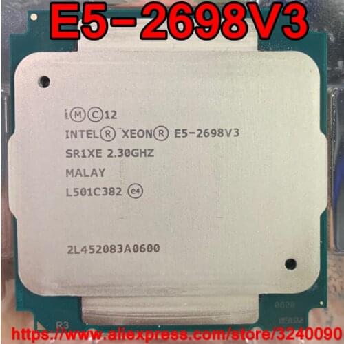 Intel Xeon CPU E5-2698V3 SR1XE OEM 2.3GHz 16-Cores 40M 135W LGA2011-3 E5-2698 V3 processor E5 2698V3 free shipping E5 2698 V3