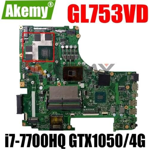 ROG GL753VD MB._0M/i7-7700HQ/AS GTX1050/4G For Asus GL753V GL753VE VD FX73VD Laptop Motherboard REV2.0 90NB0A40-R00010 100% Test