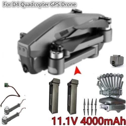D4 Drone Original Spare Parts 11.1V 4000mAh Lithium Battery ProPeller Blades Spare Parts Suitable For D4 GPS Drone Quadcopter