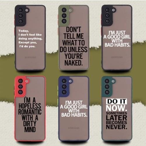 Artistic Cool Quote Funny Words Phone Case For Samsung Galaxy A30 A50 A70 A71 A51 A52 S8 S9 S10 S10P S21 Shockproof Matte Cover
