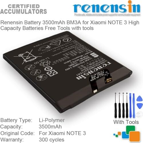 Renensin Battery 3500mAh BM3A for Xiaomi NOTE 3 High Capacity Batteries Free Tools with tools