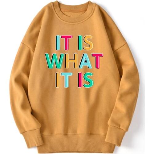 It is what It is Printing Drop shoulders Mens Sweatshirt Hip Hop Fashion Clothing Standard Leisure Pullovers Winter Retro Hombre