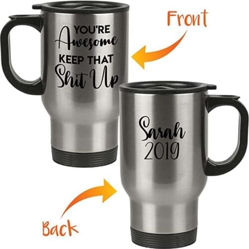Personalized Custom Name You're Awesome Travel Mug - Motivational, Congratulation, Inspirational and Thank You Gifts for Coworke