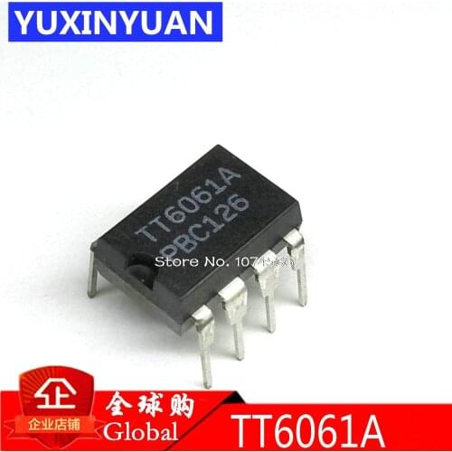 10PCS/LOT TT6061 TT6061A TT6061-A upright DIP-8-100% good integrated circuit IC chip