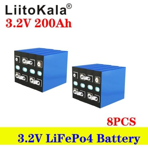 8pcs LiitoKala 3.2v 200ah rechargeable battery 3.2v 12V 200ah battery Suitable for Solar Energy long life 3500 Cycles TAX FREE