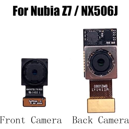 Back Facing Camera Rear Main Camera Big Camera and Front Camera For ZTE Nubia Z7 / NX506J