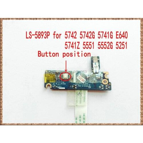 LS-5893P Power Switch Button Board with Cable For Acer Aspire 5741 5741G 5742 5552 5551G 5251 E640 Button Board tested ok