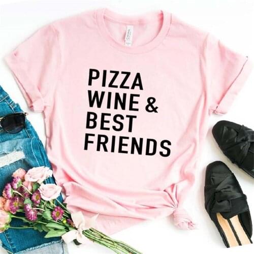 Women T Shirt Pizza Wine Best Friends Print Tshirt Women Short Sleeve O Neck T-shirt Ladies Tee Shirt Tops TX5687