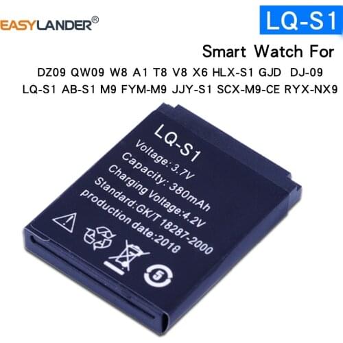 LQ-S1 3.7V Rechargeable Li-ion Polymer Battery For Smart Watch HLX-S1 GJD DJ-09 AB-S1 M9 FYM-M9 JJY-S1 DZ09 QW09 W8 T8 A1 V8 X6