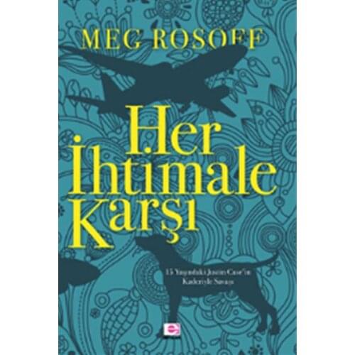 Each İhtimale Against