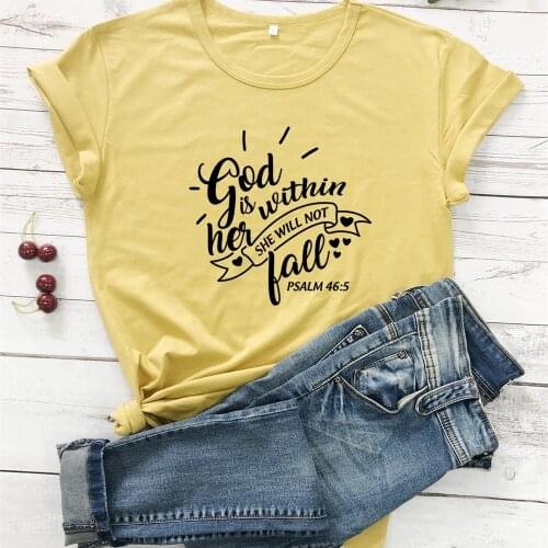 God Is Within Her She Will Not Fall Christian T-Shirts Jesus Psalm Religious Inspirational Faith tees party tops TX5357