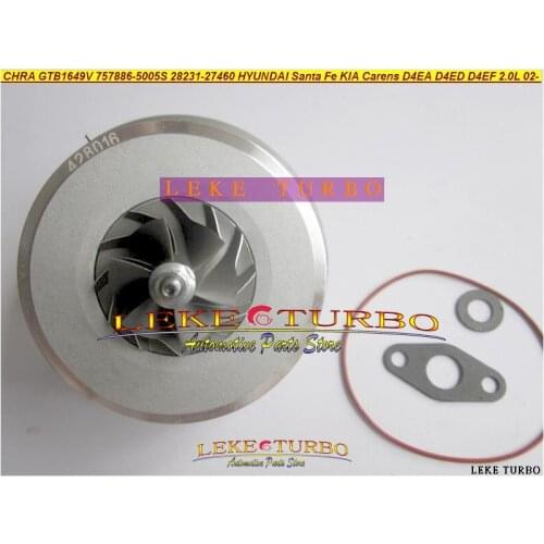 Turbo Cartridge CHRA Core GTB1649V 757886 757886-5005S 28231-27460 Turbocharger For HYUNDAI Santa Fe 07 For KIA Carens D4EA 2.0L