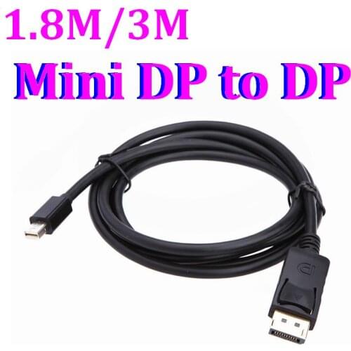 300pcs Thunderbolt 1.8m 6 Ft 3m Mini DisplayPort DP to Display Port DP Converter Cable Male to Male For MacBook Air Dell Monitor
