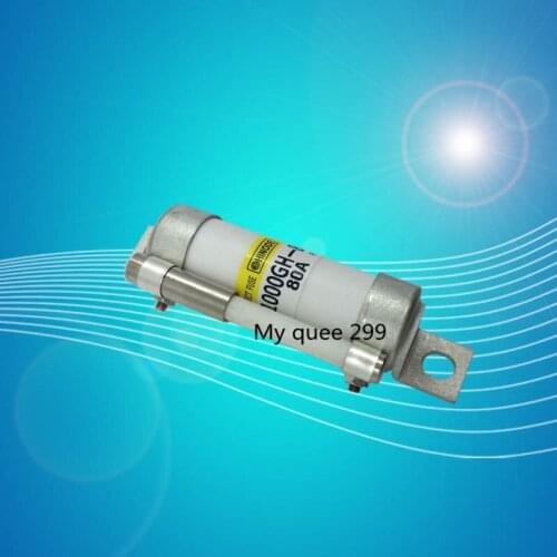 Fuses : 1000GH-80S 80A 1000V aR