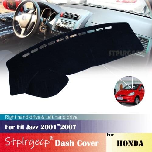 For Honda Fit Jazz 2001~2007 Anti-Slip Dashboard Cover Protective Pad Car Accessories Sunshade Carpet 2006 2005 2004 2003 2002