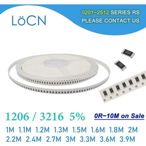 1206 J 5% 5000pcs 1M 1.1M 1.2M 1.3M 1.5M 1.6M 1.8M 2M 2.2M 2.4M 2.7M 3M 3.3M 3.6M 3.9M OHM 3216 SMD resistor LoCNService 1M1