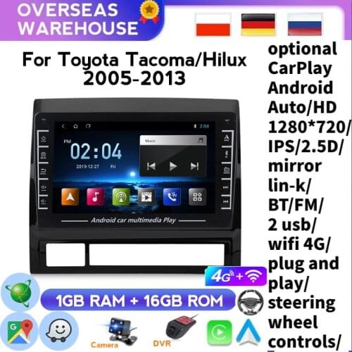 Android 8.1 System For TOYOTA TACOMA/HILUX (America Version) 2005 -2013 Multimedia Stereo Car DVD Player Navigation GPS Radio FM