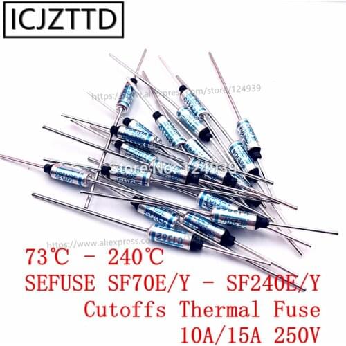 10pcs SF70E 70C Tf 70 RY70 SEFUSE Cutoffs Thermal Fuse 10A250V Assortment Kit SF152E SF76E SF113E SF91E SF96E SF188E SF240E