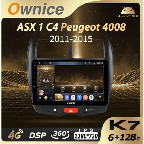 6G+128G Ownice Android 10.0 Car Multimedia Radio for Mitsubishi ASX 1 C4 Peugeot 4008 2011-2015 2 Din GPS Navi Audio unit 4G LTE