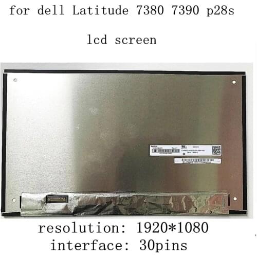 13.3" IPS LCD Screen Panel Matrix Matte for Dell Latitude7380 7390 p28s 1920x1080 Display N133HCE-G52 B133HAN04.6 LP133WF4-SPD1