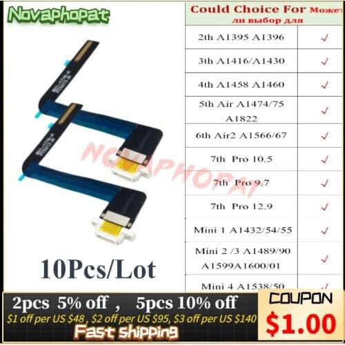 Novaphopat For iPad 2 3 4 5 6 7 Air Mini 2 3 4 Pro 10.5 9.7 12.9 USB Dock Charging Port Charger Plug Flex Cable Board 10pcs/lot