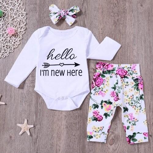 2020 Newborn Baby Girl Clothes Infant Girls "Hello I'm New Here" Romper+Floral Pants+Headband 3PCS Clothing Sets