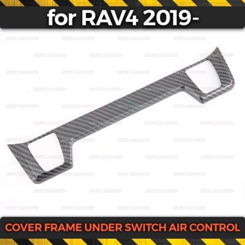 Cover frame under switch air control case for Toyota RAV 4 2019- ABS plastic 1 set / 1 pcs molding decoration car styling exter
