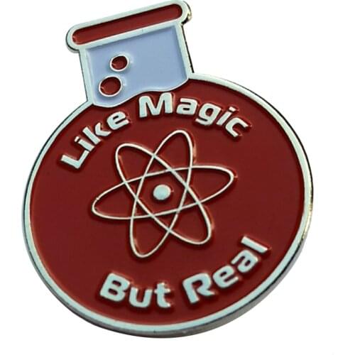 Science Like magic but real lapel Enamel Pin