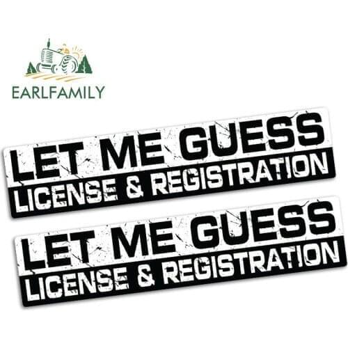 EARLFAMILY 15cm x 3.2cm LET ME GUESS Funny Bumper Car Sticker Vinyl JDM Car Truck BIKE Off-road 4WD Decal 2pcs