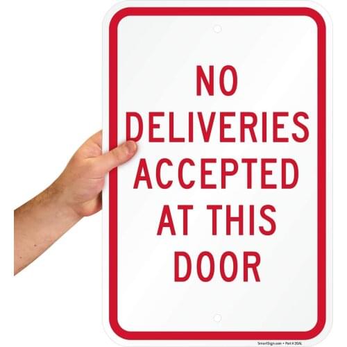 "No Deliveries Accepted At This Door" Sign | 12" x 8" Aluminum