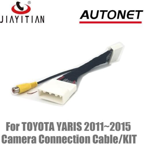 JIAYITIAN rear view camera Connection Cable For TOYOTA YARIS P13 2011 2012 2013 2014 2015 2016 With Factory Monitors Head Unit