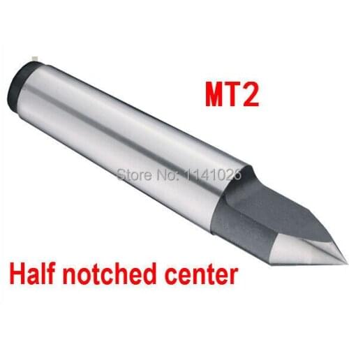 1PCS Lathes Tailstock Machine Tool MT2 MORSE TAPER Half Notch Center LATHE CNC TOOL & WORKHOLDING TURNING