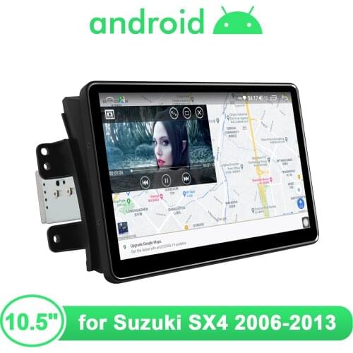10.5 Inch Android 10.0 Head Unit Car Radio Player Bluetooth With GPS And Rear Camera Steering Wheel For Suzuki SX4 2006-2013
