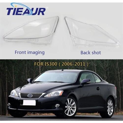 For IS300 Headlight lens headlamp clear cover 4Doors Headlamp transparent shell replacement 2006-2011