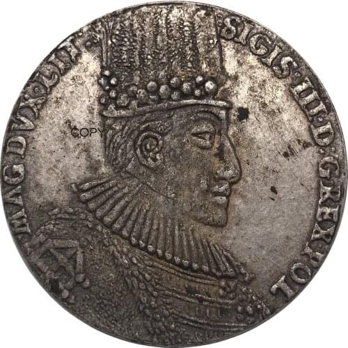 Poland Coin 1587 Thaler of Sigismund III Cupronickel Plated Silver Copy Coins