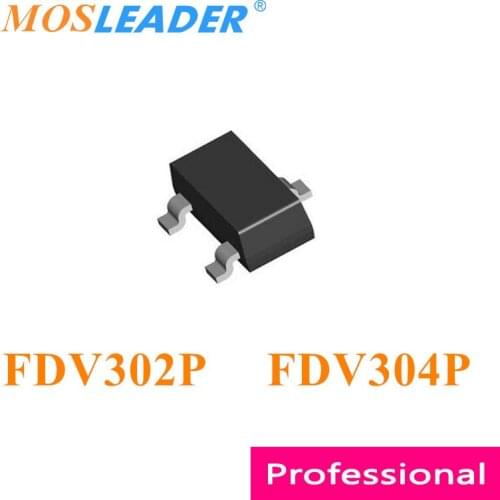 Mosleader FDV302P FDV304P SOT23 3000PCS FDV302 FDV304 Made in China Original P-Channel 25V High quality