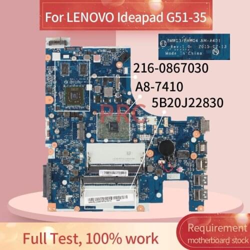 5B20J22830ZZ For LENOVO Ideapad G51-35 A8-7410 Notebook Mainboard BMWQ3/BMWQ4 NM-A401 216-0867030 DDR3 Laptop motherboard