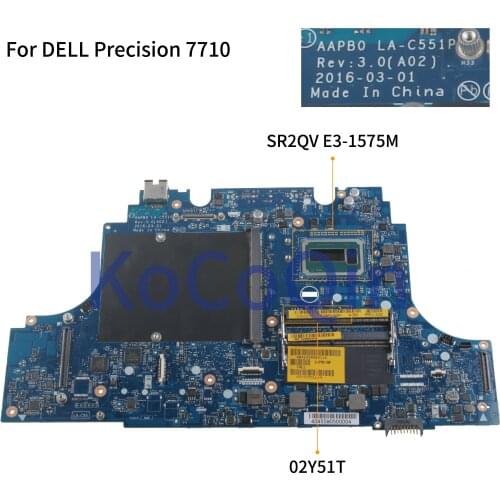 KoCoQin Laptop motherboard For DELL Precision 7710 SR2QV E3-1575M Mainboard AAPB0 LA-C551P CN-02Y51T 02Y51T full tested
