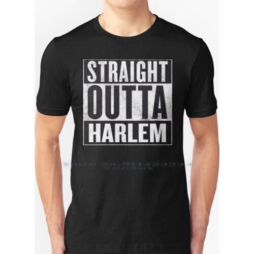 Straight Out Of Harlem T Shirt 100% Pure Cotton Straight Out Outta Brooklyn Ny Nyc Compton Ice Cube Dre Eazy La New York Hood