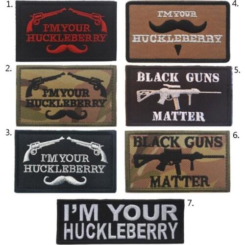 Funny words I'm your huckleberry patch swat army tactical badge military embroidered insignias patches hook for cap coat