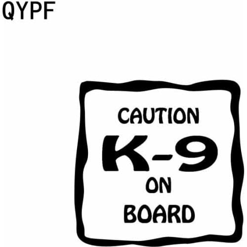 QYPF 10.2CM*10CM BABY CAUTION K-9 ON BOARD Vinyl Decal Car Sticker Black Sliver C14-0173